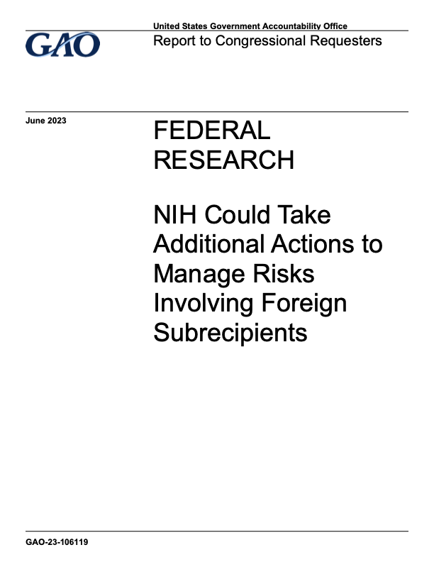 First page of GAO-23-106119 — NIH Could Take Additional Actions to Manage Risks Involving Foreign Subrecipients